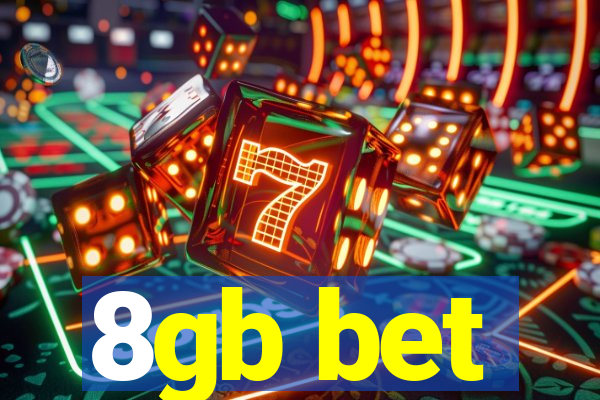 8gb bet